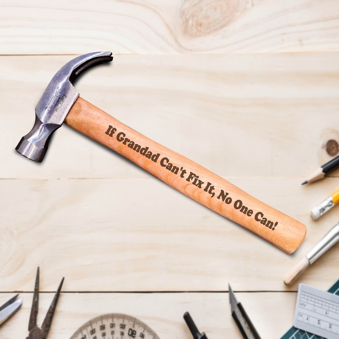 Personalised Hammer 16OZ - If Grandad Can't Fix It, No One Can!