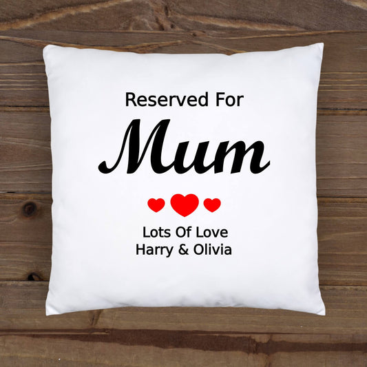 Personalised Cushion Cover - Reserved For Mum